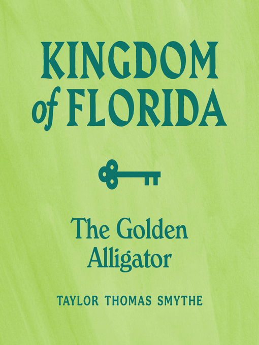 Title details for Kingdom of Florida by Taylor Thomas Smythe - Wait list
